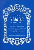 Learning Yiddish in Easy Stages by Marvin Zuckerman and Marion Herbst B002EFHUJS Book Cover