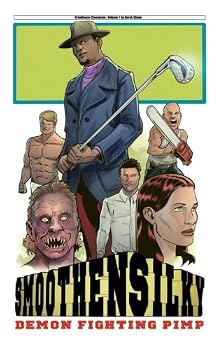 Paperback Smoothen Silky Demon Fighting Pimp (Grindhouse Chronicles) Book
