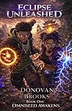 Eclipse Unleashed: Omniseed Awakens (English Edition)