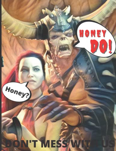 Journal for Odd couples: Honey? Honey Do! Don't Mess With Us: For Beauties and Beasties: Notebook Journal for Mad Couples, Strange Couples, Happy ... Strong Couples and all the Couples out there!
