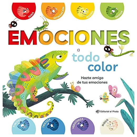 Emociones a todo color: Cuento con consejos sobre cómo gestionar las propias emociones - De cartón. En español (SIN COLECCION)