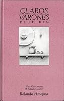 Claros Varones De Belken Fair Gentlemen of Belken County (United States Hispanic Creative Literature) 0916950646 Book Cover