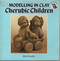Modelling in Clay: Cherubic Children 0855326360 Book Cover