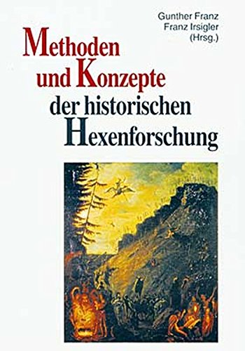 Methoden Und Konzepte Der Historischen Hexenforschung Trierer methoden-und-konzepte-der-historischen-hexenforschung-trierer