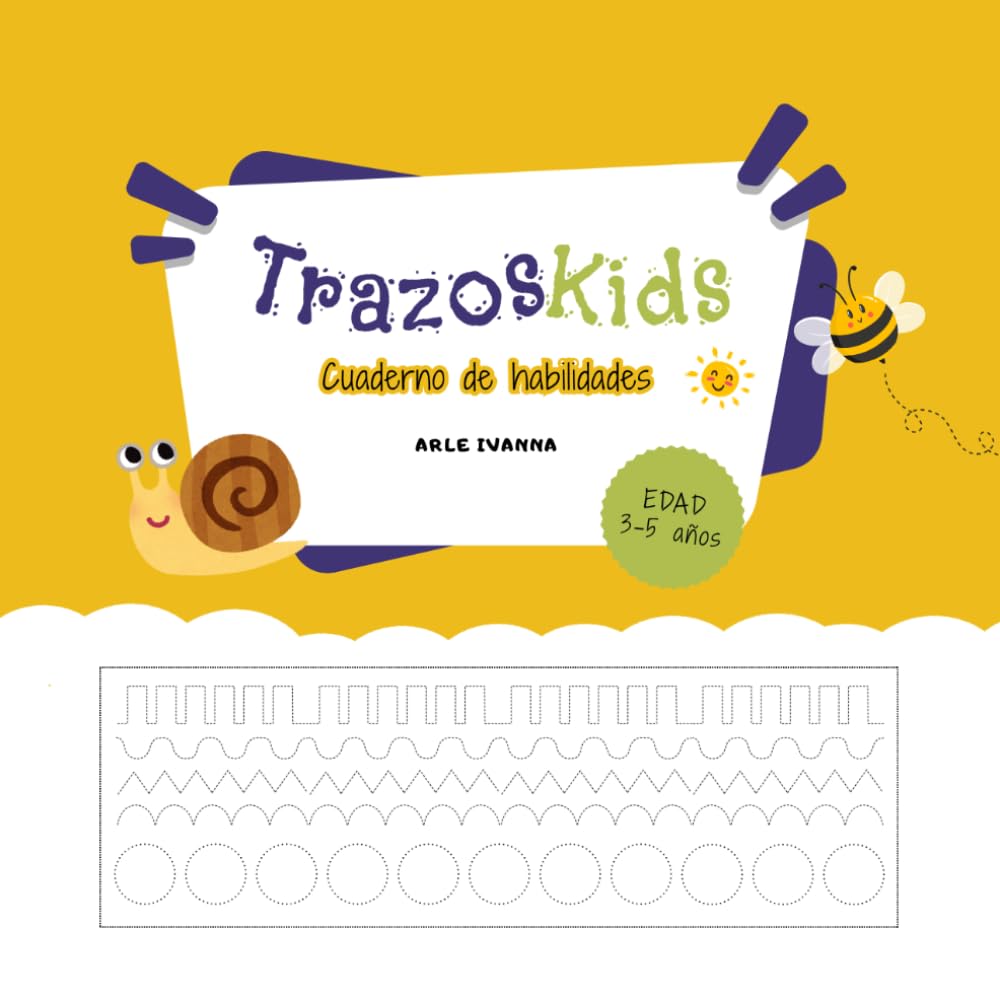 Trazos Kids: Cuaderno de habilidades: trazos, números y letras para niños de 3 a 5 años