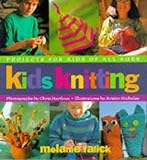 Kids Knitting: Projects for Kids of All Ages