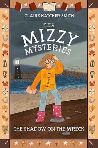The Shadow on the Wreck (The Mizzy Mysteries Book 2)