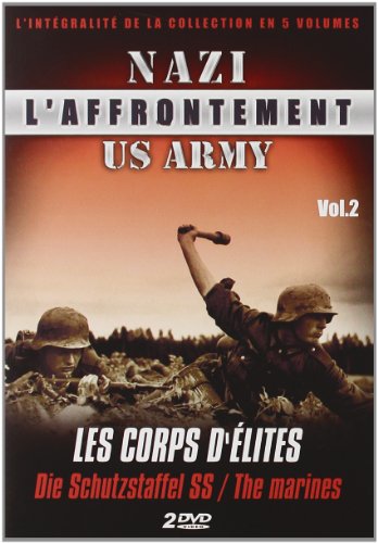 L'Affrontement Nazi-Us Army - Vol. 2 : Les Corps D'Élites
