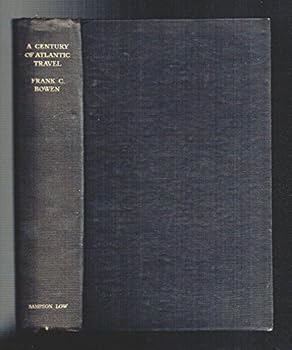 Hardcover A century of Atlantic travel,: 1830-1930, Book