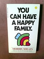 You Can Have a Happy Family B0006Y0UBY Book Cover