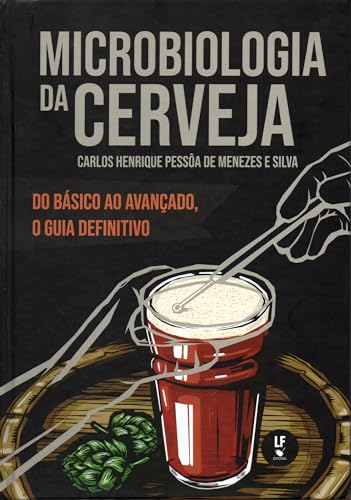Microbiologia da cerveja - Do básico ao avançado, o guia definitivo