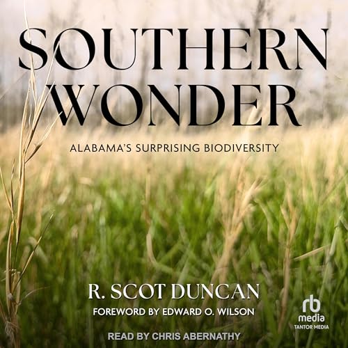 Southern Wonder by R. Scot Duncan, Edward O. Wilson - foreword episode artwork