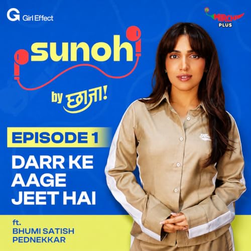 SUNOH ft. Bhumi Satish Pednekkar | Hindi True Crime Audio Story | Ep. 1 by Chhaa Jaa x Mirchi