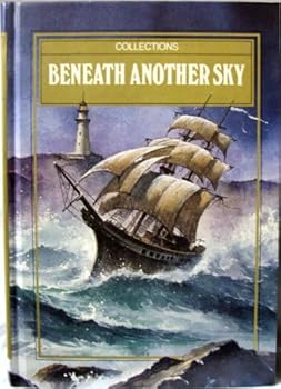 Beneath Another Sky (Collections)