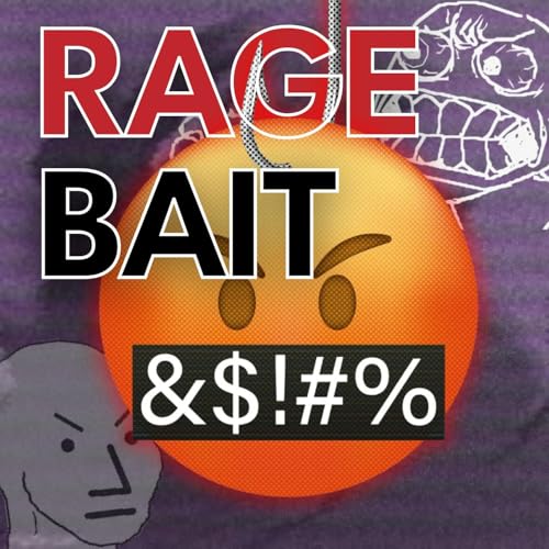 RAGE-BAIT: stanno sfruttando la tua RABBIA! Podcast Por arte de portada