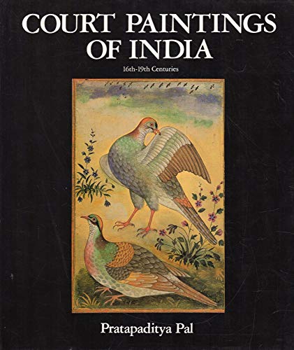 Court paintings of India, 16th-19th centuries 0961140003 Book Cover