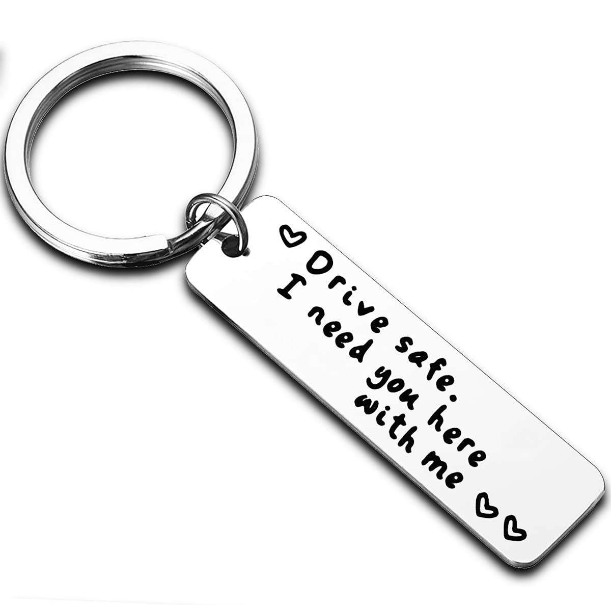 Drive Safe Keychain I Need You Here with Me Handsome Husband Boyfriend Trucker New Driver Jewellery