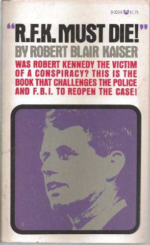 "R.F.K. Must Die" B002DCSGE0 Book Cover