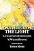 Gathering the Light