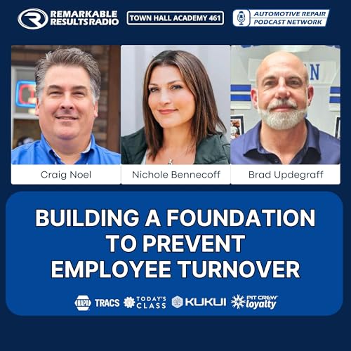 Building a Foundation to Prevent Employee Turnover [THA 461]