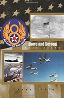 Above and Beyond: The 8th Air Force Series (the 8th Air Force Seriesw) (Volume 7) 1935122444 Book Cover