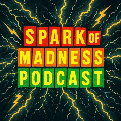 Spark Of Madness Podcast with John Evans Podcast Por John Evans arte de portada