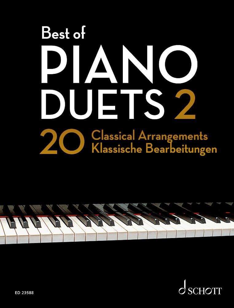 Best of Piano Duets Volume 2: 20 Classical Arrangements (Best of Classics)