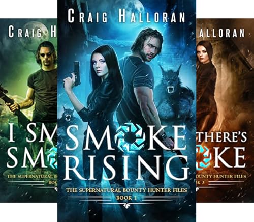 Smoke Rising (The Supernatural Bounty Hunter Files Book 1)