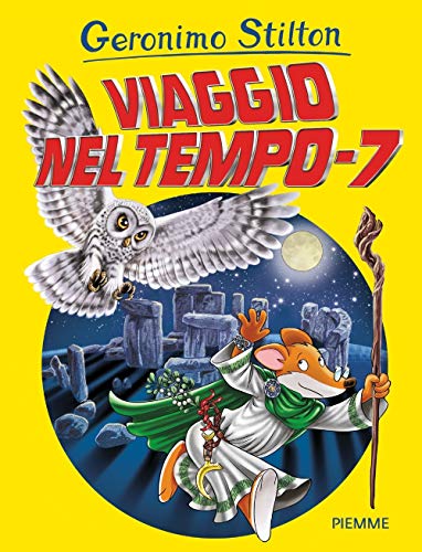Formato: Libro in brossura Viaggio nel tempo 7