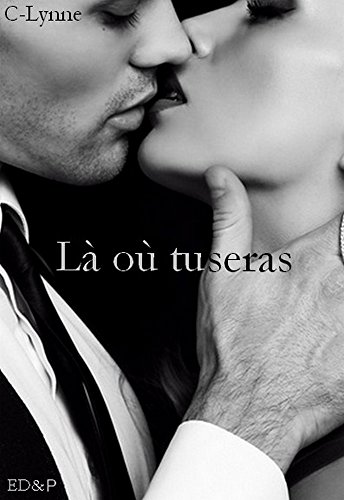 Là où tu seras (French Edition)