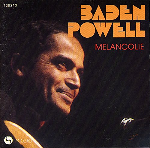Baden Powell: Melancolie [Audio CD]
