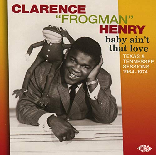 Baby Ain't That Love: Texas & Tennessee 1964-74