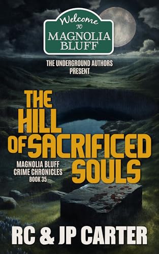 THE HILL OF SACRIFICED SOULS