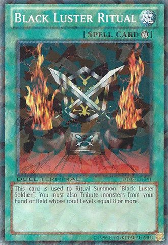 Yu-Gi-Oh! - Black Luster Ritual (DT07-EN041) - Duel Terminal 7A