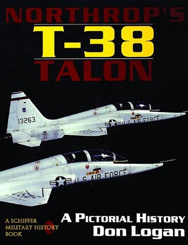 Northrop's T-38 Talon: A Pictorial History