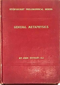 Hardcover General Metaphysics - Stonyhurst Philosophical Series Book
