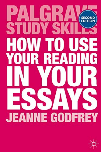How to Use Your Reading in Your Essays How to Use Your Reading in Your Essays