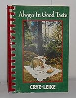 Always in Good Taste Cookbook : Crye-Leike B00OM2M64U Book Cover