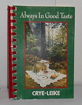 Spiral-bound Always in Good Taste Cookbook : Crye-Leike Book