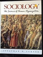 Sociology: The Science of Human Organization (Hornbooks) 0830411127 Book Cover