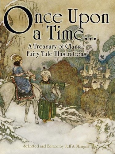 🔉🤗👍📂 Télécharger 📓📗 Once Upon a Time . . . A Treasury of Classic Fairy Tale Illustrations (Dover Fine Art, History of Ar livre En ligne