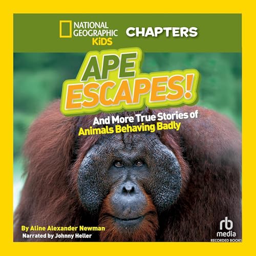 National Geographic Kids Chapters: Ape Escapes! Audiolibro Por Aline Alexander Newman arte de portada