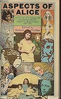 Aspects of Alice: Lewis Carroll's dreamchild as seen through the critics' looking-glasses 0140037950 Book Cover