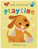 Hold and Touch Large Format: Playtime 1488904901 Book Cover