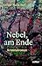 Nebel, am Ende: Kriminalroman man am günstig Kaufen-Nebel, am Ende: Kriminalroman