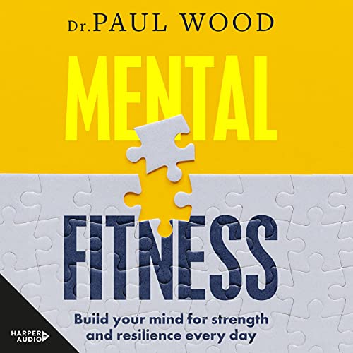 Mental Fitness by Paul Wood episode artwork