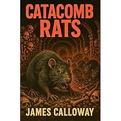 Catacomb Rats Audiolibro Por James Calloway arte de portada