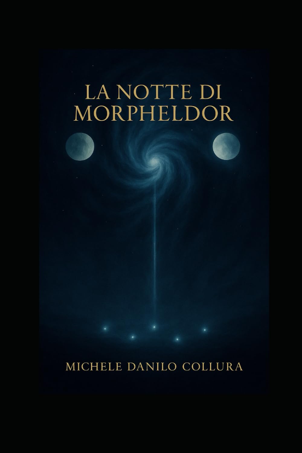 La Notte di Morpheldor: Cronache dei Due Mondi - Libro Secondo