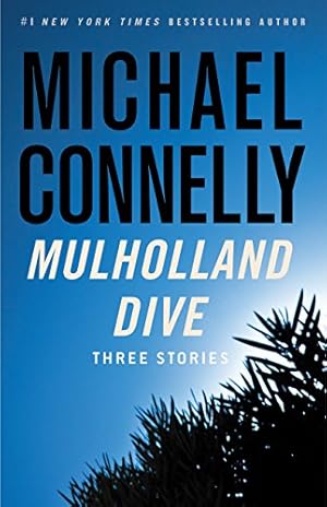 Book cover Mulholland Dive: Three Stories