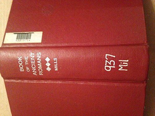 The Book of the Ancient Romans B0020I3L5G Book Cover